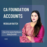 CA Foundation Accounts Regular batch | By CA CS Mayserah Mazhar | For Jan 26 & May 26 Exams